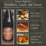 The Bruery’s Autumn Maple for Breakfast, Lunch, and Dinner The Bruery’s Autumn Maple for Breakfast, Lunch, and Dinner